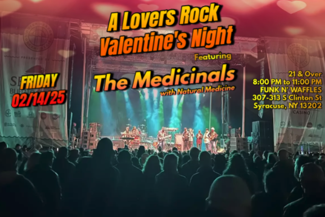 “Lovers Rock Valentines Night” w/ The Medicinals w/s/g Natural Medicine