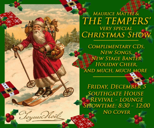image of Maurice Mattei & the Tempers' Very Special Special Christmas Show image of Maurice Mattei & the Tempers' Very Special Special Christmas Show