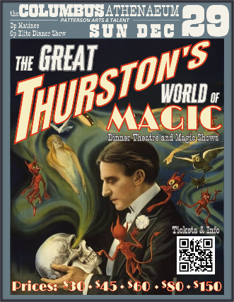 The Great Thurston’s World of Magic at TempleLive Athenaeum. LLC – Columbus, OH