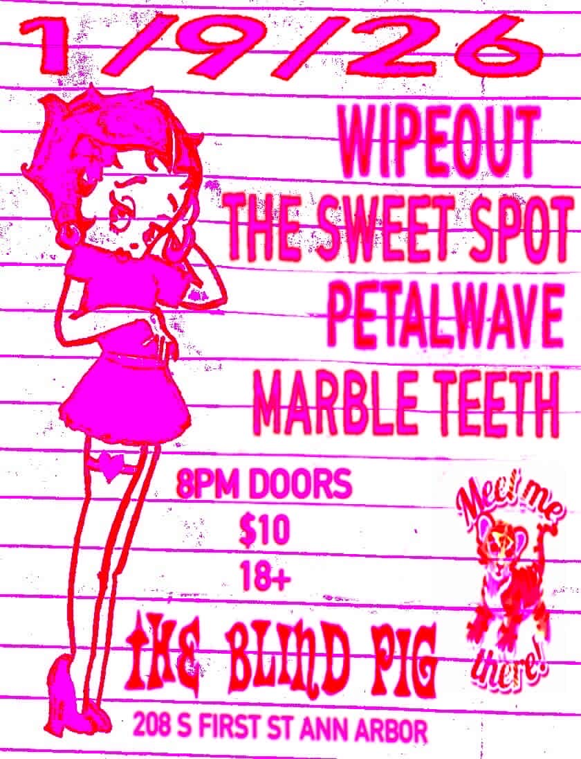 The Sweet Spot | Petalwave | WIPEOUT | Marble Teeth - 09/01/26