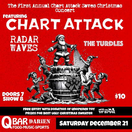 Chart Attack w/ Radar Waves & The Turdles at Q Bar Darien – Darien, IL