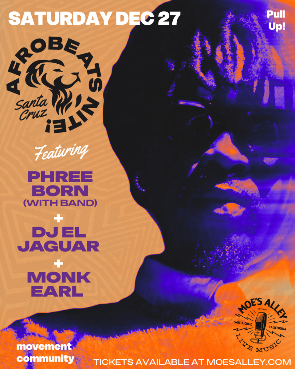 Afrobeats Nite Santa Cruz - ft. Phreeborn (with band), DJ El Jaguar & Monk Earl