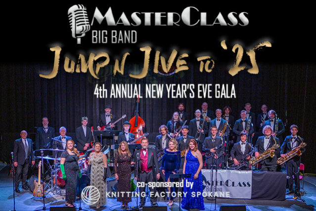 MasterClass Big Band – Jump N Jive to 25’ at Knitting Factory – Spokane – Spokane, WA