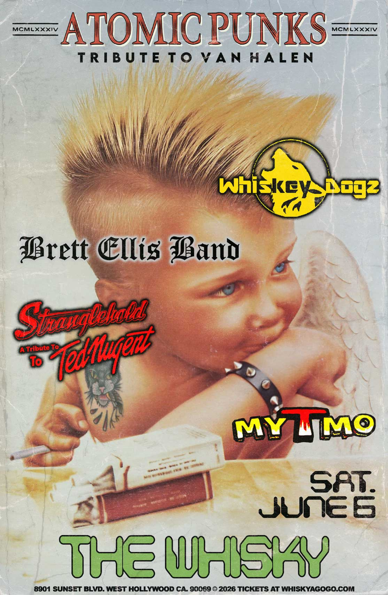 The Atomic Punks - Van Halen Tribute, Whiskey Dogz, Brett Ellis Band, Stranglehold, My-T-Mo, Wasted Effort