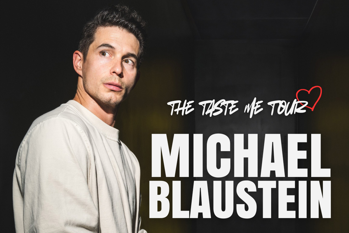 Michael Blaustein: The Taste Me Tour