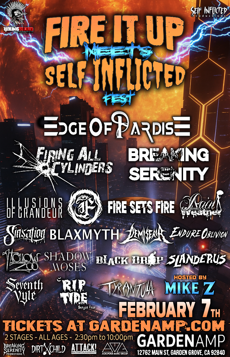 Fire It Up meets Self Inflicted Fest