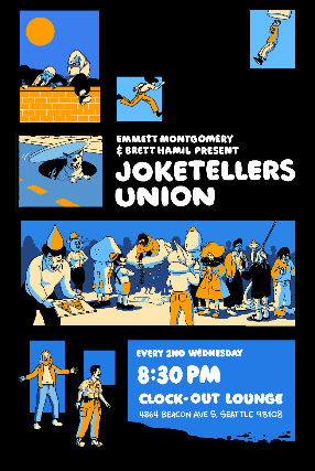 Emmett Montgomery and Brett Hamil Present: Joketellers Union at Clock-Out Lounge – Seattle, WA