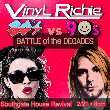 Vinyl Ritchie: 80's vs. 90's Battle of the Decades