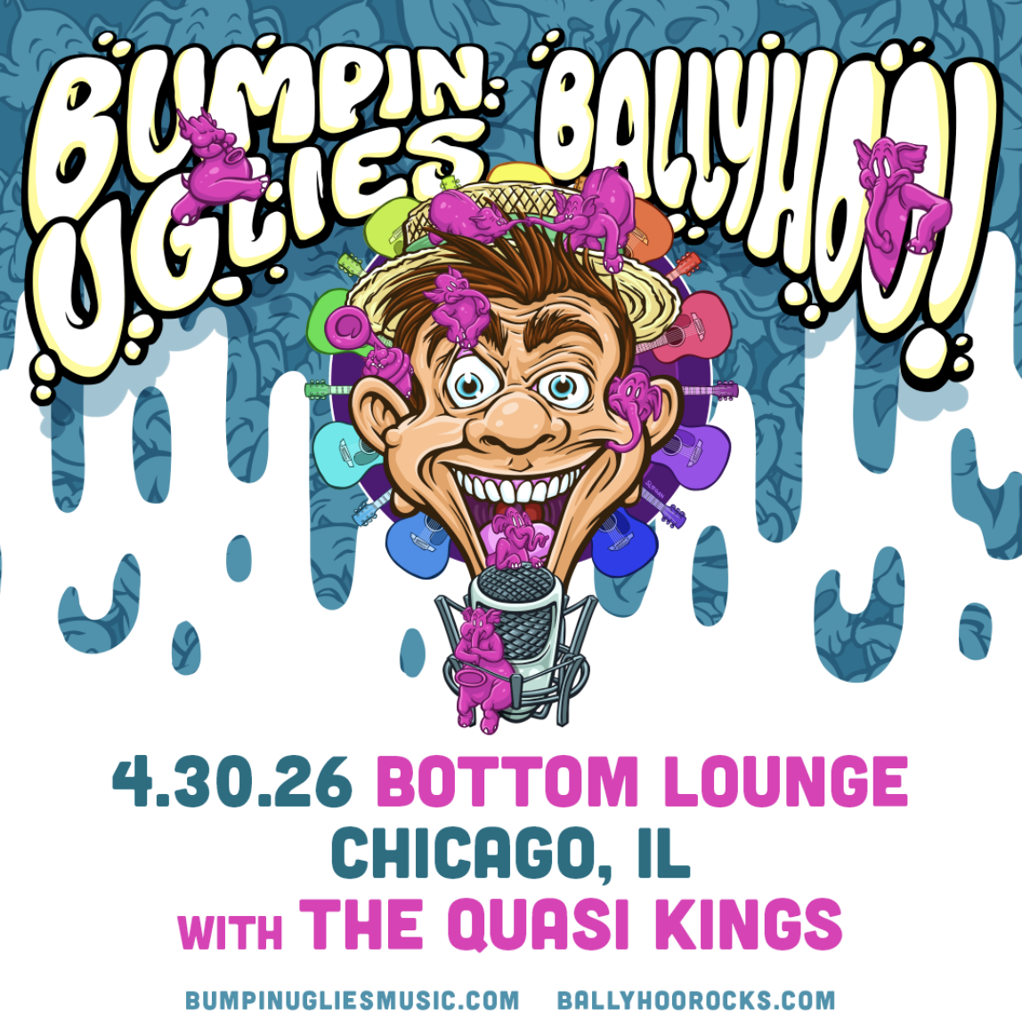 Bumpin Uglies, Ballyhoo!, The Quasi Kings