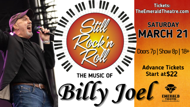 Still Rock'n Roll –  The Music of Billy Joel