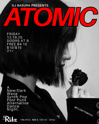 Atomic: New/Darkwave, Synth-Pop, Post-Punk Dance Night at The Ritz – San Jose, CA