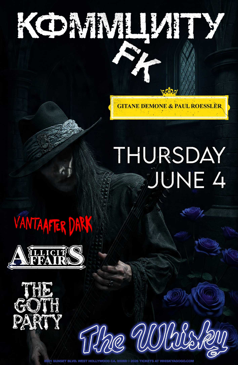 Kommunity FK, Gitane Demone & Paul Roessler, Vanta After Dark, Illicit Affairs, The Goth Party