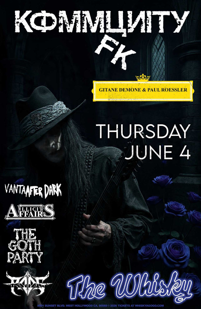 Kommunity FK, Gitane Demone & Paul Roessler, Vanta After Dark, Illicit Affairs, The Goth Party, RODG