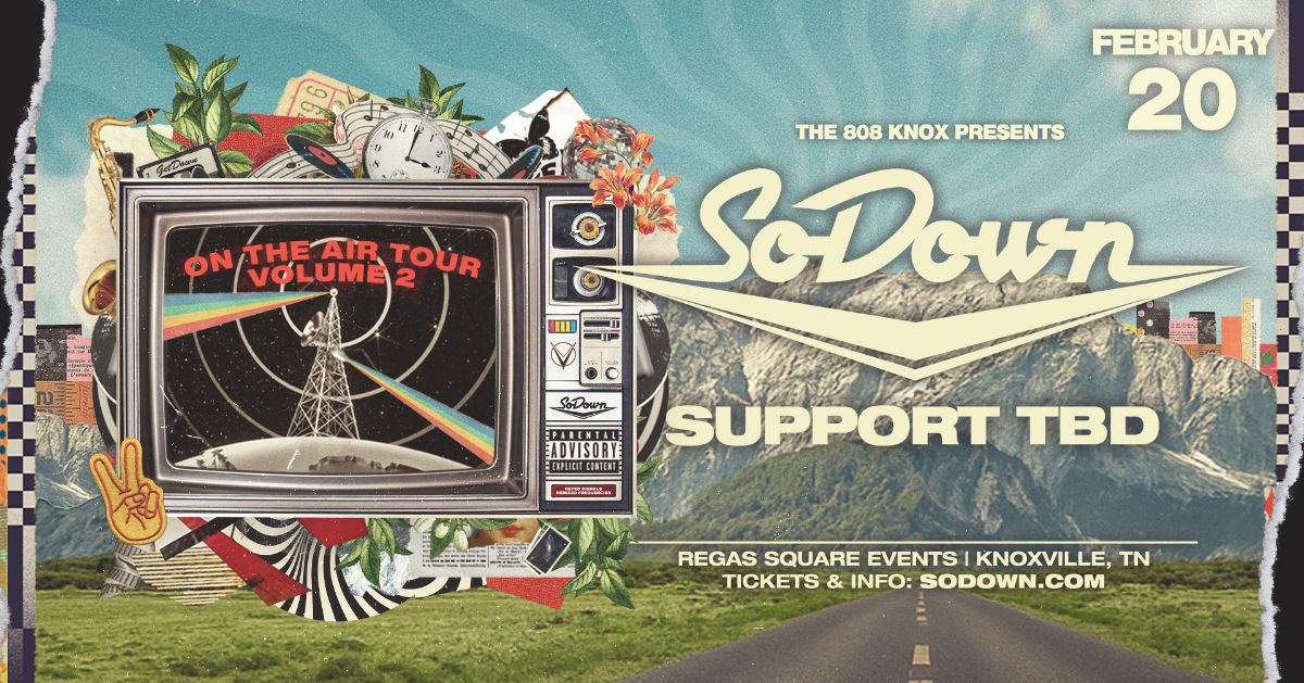 SoDown's "On The Air Vol. II" Tour