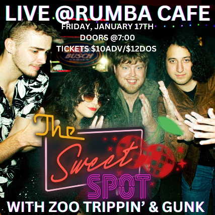 The Sweet Spot & Zoo Trippin w/ Gunk at Rumba Cafe – Columbus, OH