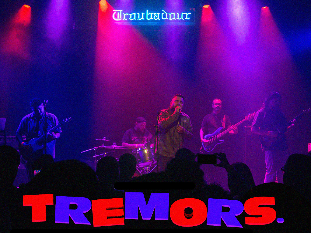 TREMORS. Live at The Troubadour (Los Angeles, CA)