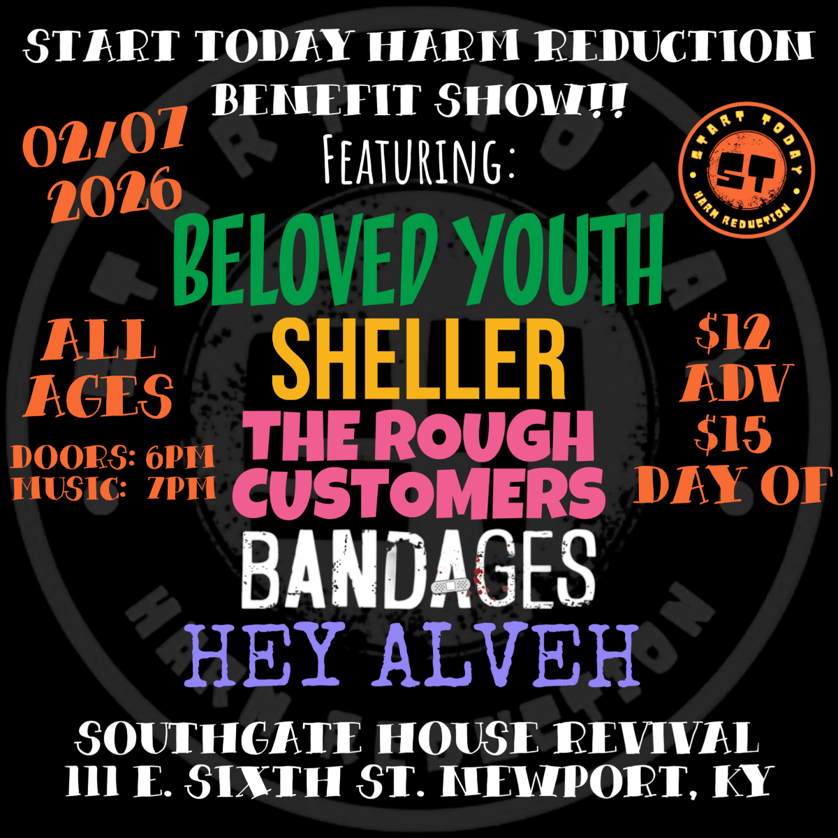 Start Today Harm Reduction Benefit Show Ft. Beloved Youth, Sheller, Bandages, Hey Alveh, Jazz Club Drug Ring