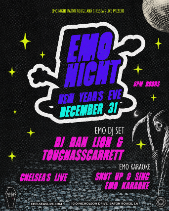 NYE EMO NIGHT BATON ROUGE at Chelsea’s Live – Baton Rouge, LA