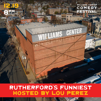 Rutherford’s Funniest Comedy Competition at Williams Center – Black Box – Rutherford – Rutherford, NJ