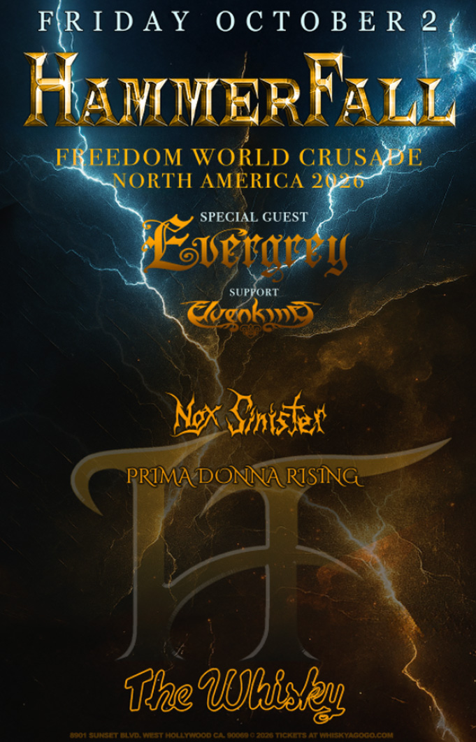 Hammerfall, Evergrey, Elvenking, Edge of Insanity, Prima Donna Rising