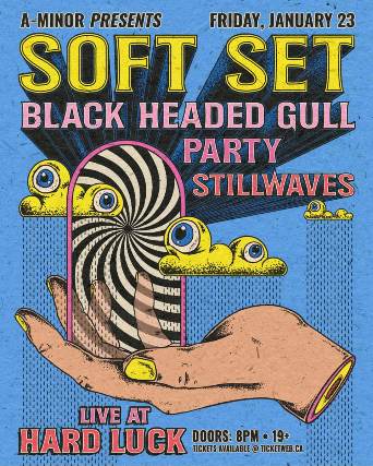 Soft Set w/ Black Headed Gull, Party & stillwaves at Hard Luck Bar – Toronto, Canada