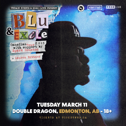 Blu & Exile with Spark Houston at Double Dragon – Edmonton, AB