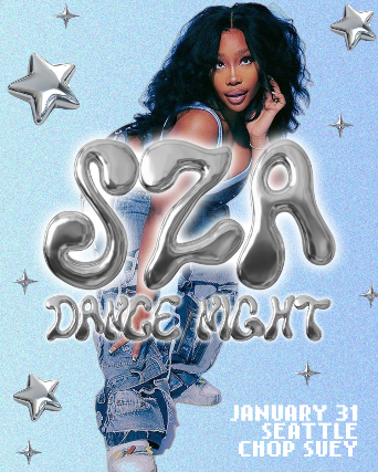 SZA Dance Night at Chop Suey – Seattle, WA