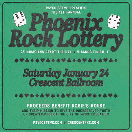 PHOENIX ROCK LOTTERY at Crescent Ballroom – Phoenix, AZ
