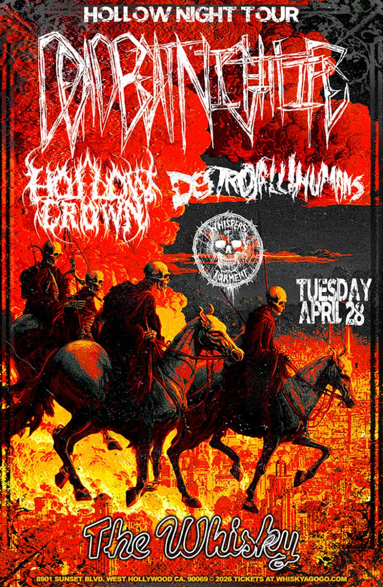 Deadbeat Nightlife, Hollow Crown, DestroyAll!Humans, Shadow Moses, Whispers Of Torment