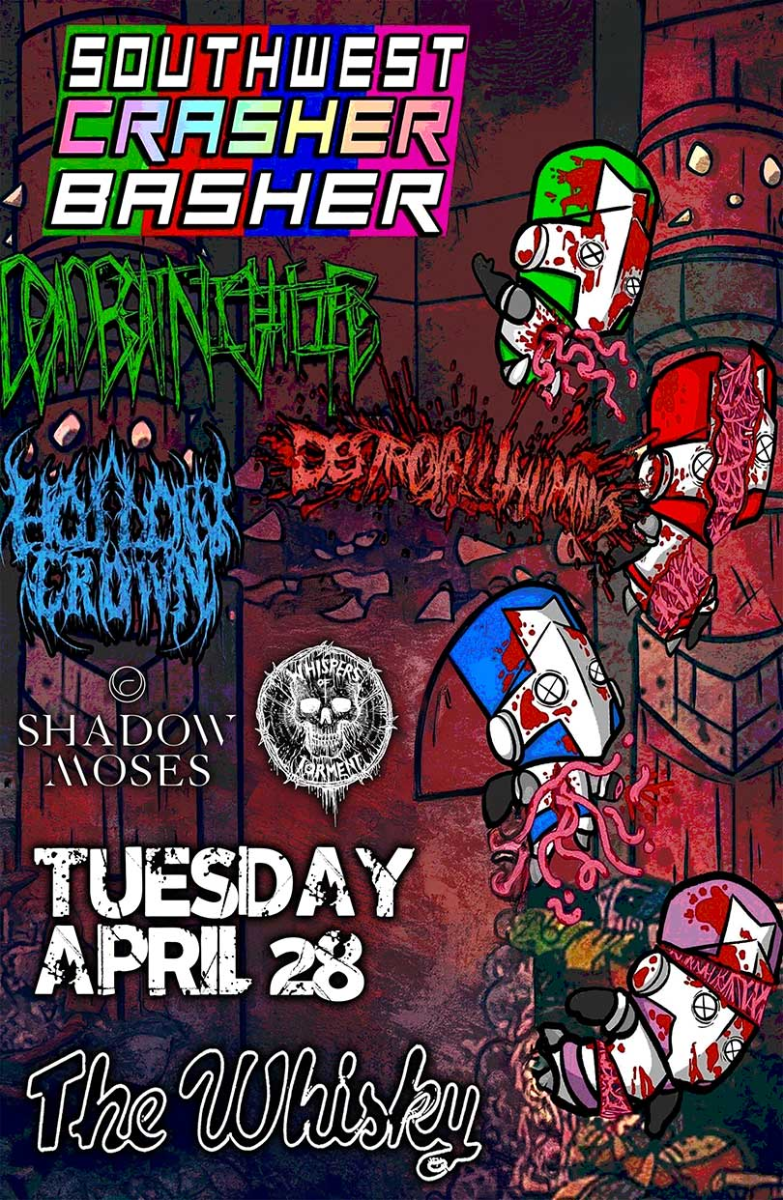 Deadbeat Nightlife, Hollow Crown, DestroyAll!Humans, Shadow Moses, Whispers Of Torment