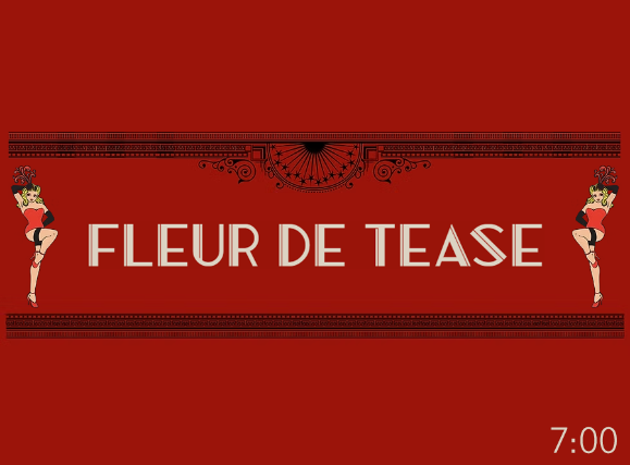 Fleur de Tease