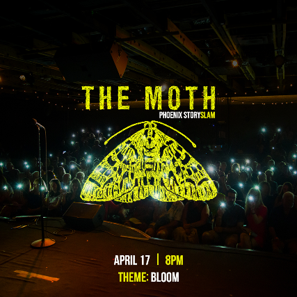 THE MOTH: BLOOM at Crescent Ballroom – Phoenix, AZ