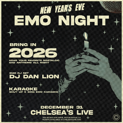 Emo Night NYE at Chelsea’s Live – Baton Rouge, LA