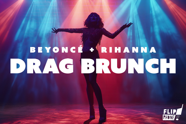 Beyoncé + Rihanna Drag Brunch at Denver Improv – Denver, CO