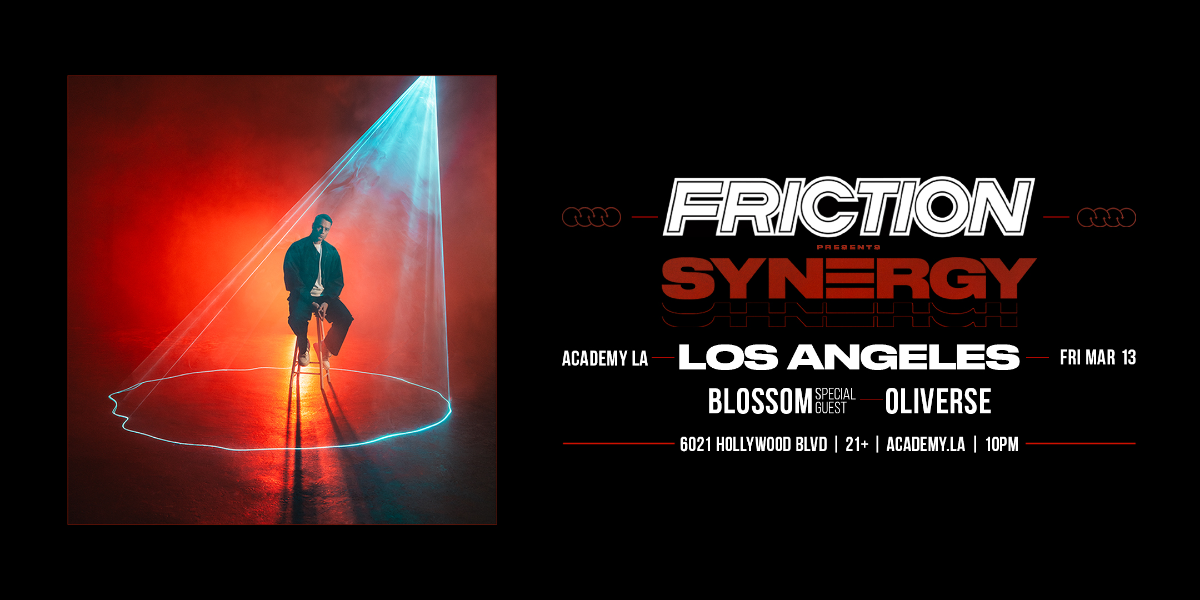 Friction w/ Special Guest Blossom