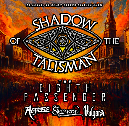 Shadow of the Talisman, The Eighth Passenger, Repose, Seventh, Vulgara at The Sanctuary Detroit – Hamtramck, MI