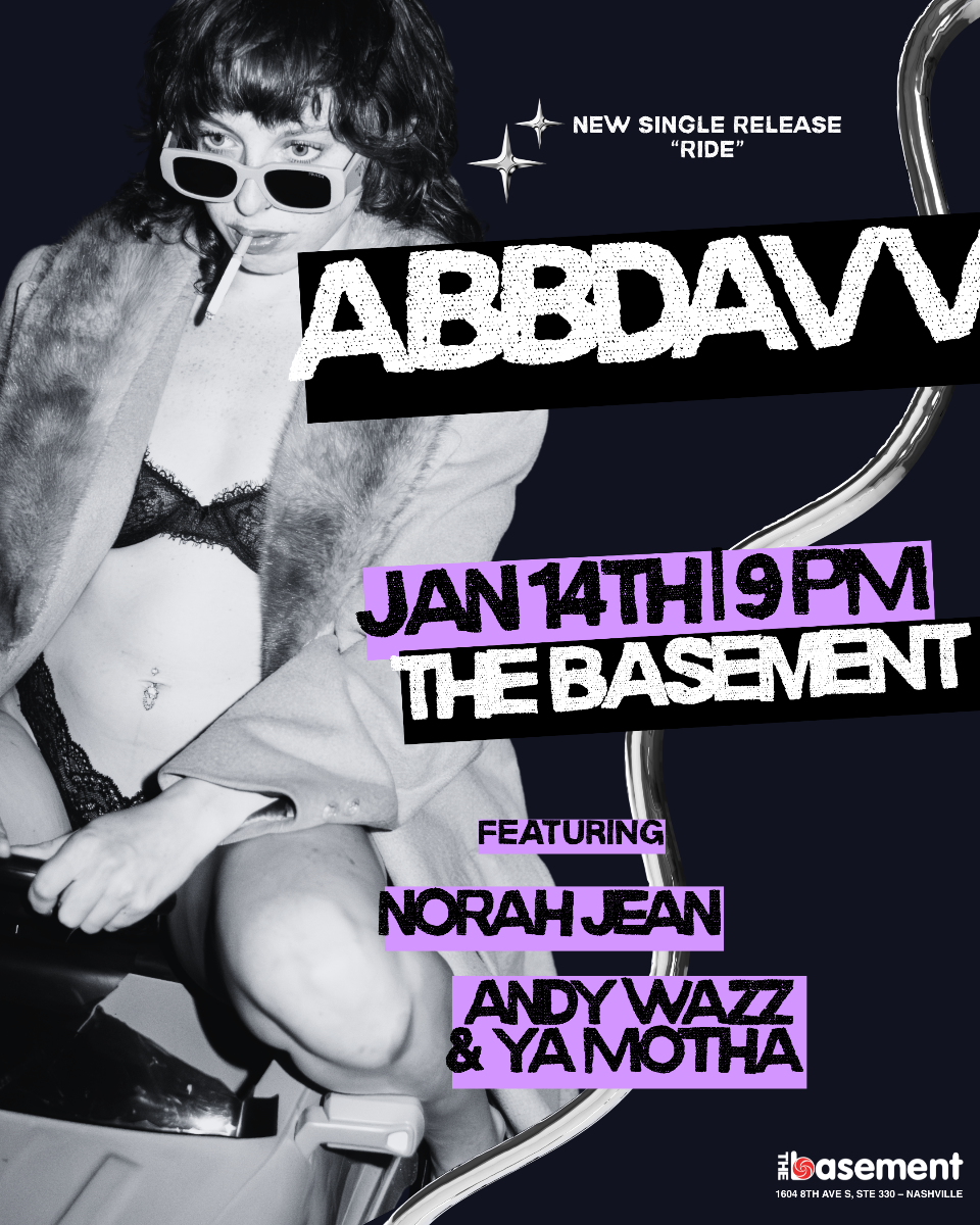 Abbdavv w/ Norah Jean and Andy Wazz & Ya Motha