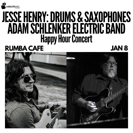 Jesse Henry: Drums + Saxophones & Adam Schlenker Electric Band – Happy Hour Concert at Rumba Cafe – Columbus, OH