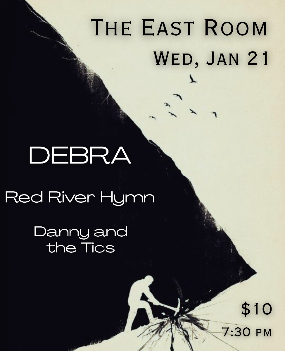 DEBRA / Red River Hymn / Danny and the Tics