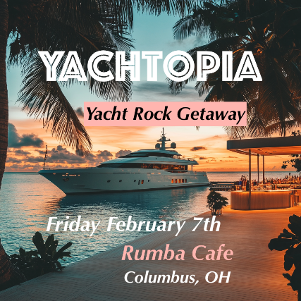 Yachtopia’s Live Band Yacht Rock Party! at Rumba Cafe – Columbus, OH