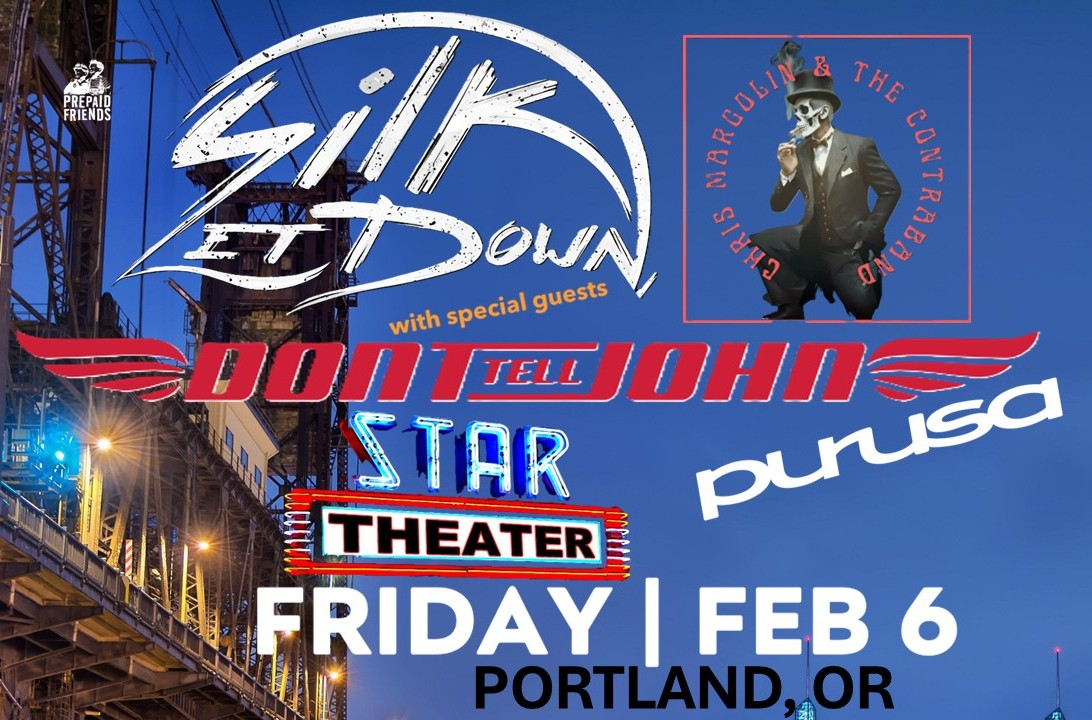 SILK LETDOWN with Chris Margolin and the Contraband, Don't Tell John and Purusa