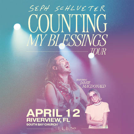 Counting My Blessings Tour with Seph Schlueter - Riverview, FL