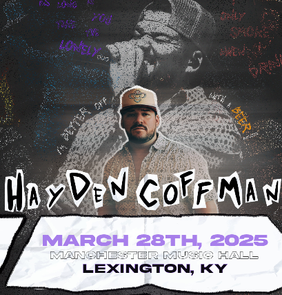 Hayden Coffman at Manchester Music Hall – Lexington, KY