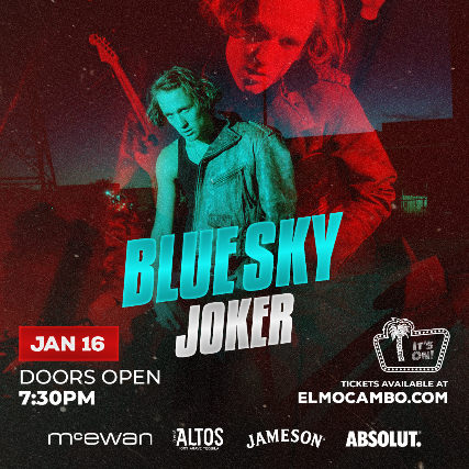 BLUE SKY JOKER at The Starlight Room at The El Mocambo – Toronto, Canada