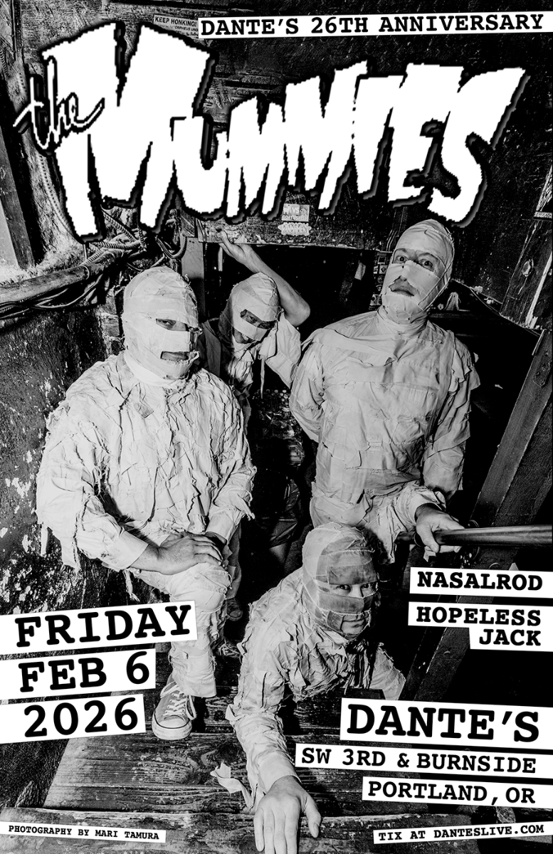 THE MUMMIES - Dante's 26th Anniversary