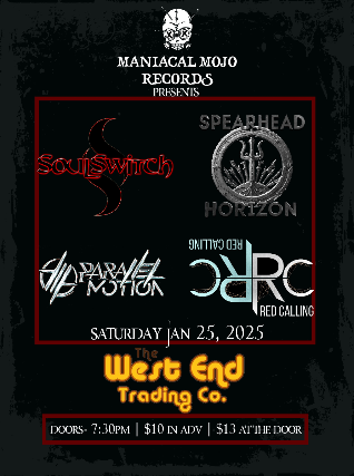 MANIACAL MOJO RECORDS PRESENTS SOULSWITCH WITH SPEARHEAD HORIZON, PARALLEL MOTION AND RED CALLING at West End Trading Company – Sanford, FL