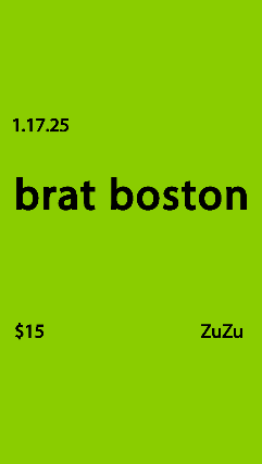 Brat Boston at Middle East – Zuzu – Cambridge, MA