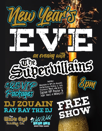 The Supervillains: New Year’s Eve Extravaganza! at West End Trading Company – Sanford, FL