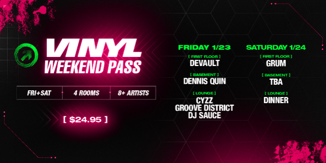 Image of Vinyl Weekend Pass 1/23 - 1/24 (4 Rooms, 8+ Artists) Image of Vinyl Weekend Pass 1/23 - 1/24 (4 Rooms, 8+ Artists)