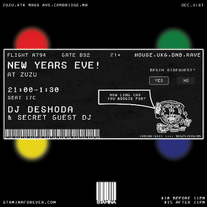 Stamina NYE , DJ Deshoda at Middle East – Zuzu – Cambridge, MA